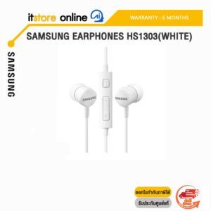 SAMSUNG EARPHONES HS1303(WHITE) /ประกัน 6 M / BY IT STORE