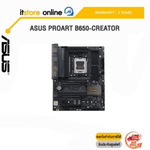 [ผ่อน 0% 10 ด.]ASUS PROART B650-CREATOR/ประกัน3Y/BY IT STORE ONLINE