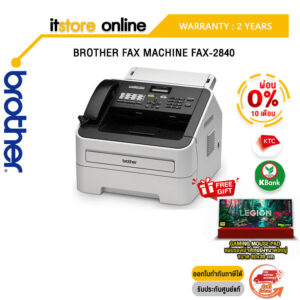 [ผ่อน0%10ด.]BROTHER FAX MACHINE FAX-2840/ประกัน2Y/BY ITSTORE ONLINE
