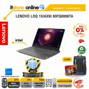 [ผ่อน 0% 10 ด.]LENOVO LOQ 15IAX9I 83FQ0006TA/I5-12450HX/ประกัน 3 YEARS+Onsite+อุบัติเหตุ 1 ปี/BY ITSTORE-ONLINE