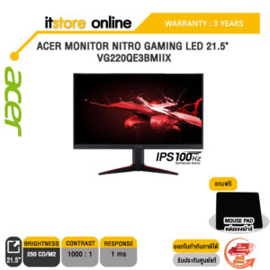 ACER MONITOR NITRO GAMING LED 21.5" VG220QE3BMIIX(IPS/100Hz)/ประกัน 3 Years/BY ITSTORE-ONLINE