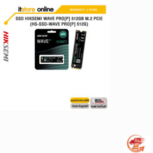 SSD HIKSEMI WAVE PRO[P] 512GB M.2 PCIE HS-SSD-WAVE PRO[P] 512G/ประกัน 3 Years/BY ITSTORE-ONLINE