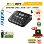 [ผ่อน 0% 3 ด.]BROTHER LABEL PRINTER PT-D460BT/ประกัน 1 YEAR/BY ITSTORE-ONLINE