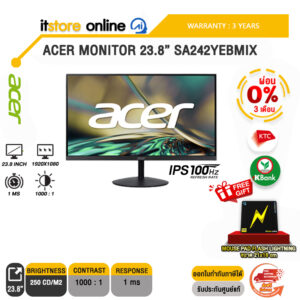 [ผ่อน 0% 3 ด.]ACER MONITOR 23.8'' SA242YEBMIX(IPS/100Hz)/ประกัน 3 Years/BY ITSTORE ONLINE