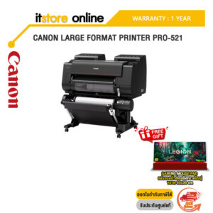 CANON LARGE FORMAT PRINTER PRO-521/ประกัน 1 Year/BY ITSTORE-ONLINE