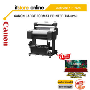 CANON LARGE FORMAT PRINTER TM-5250/ประกัน 1 Year/BY ITSTORE-ONLINE