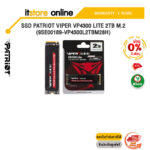 [ผ่อน 0% 3 ด.]SSD PATRIOT VIPER VP4300 LITE 2TB M.2 (9SE00189-VP4300L2TBM28H)/ประกัน 5 Y+Onsite/BY ITSTORE-ONLINE