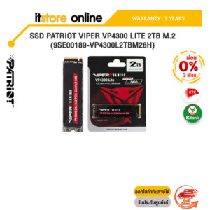 [ผ่อน 0% 3 ด.]SSD PATRIOT VIPER VP4300 LITE 2TB M.2 (9SE00189-VP4300L2TBM28H)/ประกัน 5 Y+Onsite/BY ITSTORE-ONLINE