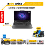 LENOVO LOQ 15IRX9 83DV0039TA/i5-13450HX/ประกัน 3 Years+Onsite/BY ITSTORE-ONLINE