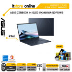 ASUS ZENBOOK 14 OLED UX3405MA-QD770WS/Ultra 7 155H/ประกัน 3 Years+1 Year Perfect Warranty/BY ITSTORE ONLINE