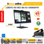 [ผ่อน 0% 10 ด.]LENOVO AIO NEO 30A G4 12K0003HTH/i5-13420H/ประกัน 3 YEARS+ONSITE/BY ITSTORE-ONLINE