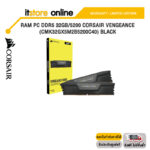 RAM PC DDR5 32GB/5200 CORSAIR VENGEANCE (CMK32GX5M2B5200C40) BLACK/Warranty Lifetime/BY ITSTORE-ONLINE