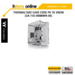 THERMALTAKE CASE CORE P6 TG SNOW (CA-1V2-00M6WN-00)/ประกัน 2 Y+Onsite/BY ITSTORE-ONLINE