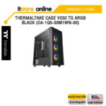 THERMALTAKE CASE V250 TG ARGB BLACK (CA-1Q5-00M1WN-00)/ประกัน 2 Y+Onsite/BY ITSTORE-ONLINE