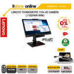 [ผ่อน 0% 6 ด.] LENOVO THINKCENTRE TIO4-22 CAMERA (IPS/60Hz) / ประกัน 3 Years/BY ITSTORE ONLINE