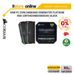 [ผ่อน 0% 3 ด.]RAM PC DDR5 64GB/5600 DOMINATOR PLATINUM RGB (CMT64GX5M2X5600C40) BLACK/ประกัน limited lifetime/BY ITSTORE-ONLINE