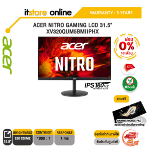 [ผ่อน 0% 10 ด.]ACER NITRO GAMING LCD 31.5" XV320QUM5BMIIPHX(IPS/180Hz)/ประกัน 3 Years/BY ITSTORE ONLINE