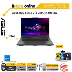 ASUS ROG STRIX G16 G614JIR-N4046W/i9 Processor 14900HX 2.2 GHz/ประกัน 3 Y+ONSITE/BY ITSTORE-ONLINE