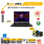 [ผ่อน 0% 10 ด.]MSI VECTOR 17 HX A14VHG-613TH/i9-14900HX/ประกัน 3 Years/BY ITSTORE ONLINE