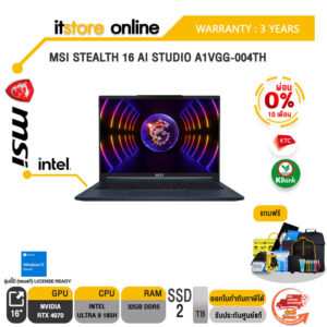 [ผ่อน 0% 10 ด.]MSI STEALTH 16 AI STUDIO A1VGG-004TH/I9 185H/ประกัน 3 Years/BY ITSTORE-ONLINE