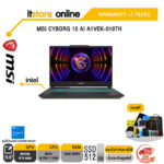 MSI CYBORG 15 AI A1VEK-010TH/I7 155H/ประกัน 2 Years/BY ITSTORE-ONLINE