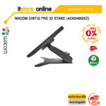 [ผ่อน 0% 10 ด.]WACOM CINTIQ PRO 22 STAND (ACK64802KZ)/ประกัน 1 Year/BY ITSTORE ONLINE