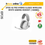 [ผ่อน 0% 10 ด.]EPOS H3 PRO HYBRID CLOSED WIRELESS WHITE GAMING HEADSET (1000893)/ประกัน 2 YEARS/BY ITSTORE-ONLINE