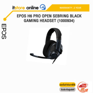 [ผ่อน 0% 6 ด.]EPOS H6 PRO OPEN SEBRING BLACK GAMING HEADSET (1000934)/ประกัน 2 YEARS/BY ITSTORE-ONLINE
