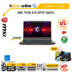 [ผ่อน 0% 10 ด.]MSI THIN A15 B7VF-044TH/R7 7735HS/ประกัน 2 Years/BY ITSTORE-ONLINE