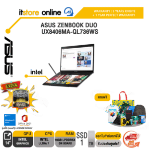 ASUS ZENBOOK DUO UX8406MA-QL736WS/Core Ultra 7/ประกัน 3 Years Onsite + 1 Year Perfect Warranty/BY ITSTORE ONLINE