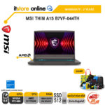 MSI THIN A15 B7VF-044TH/R7 7735HS/ประกัน 2 Years/BY ITSTORE-ONLINE