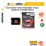 [ผ่อน 0% 3 ด.]SSD PATRIOT VIPER VP4000 MINI 1TB M.2 (9SE00197-VP4000M1TBM23)/ประกัน 5 YEARS/BY ITSTORE-ONLINE