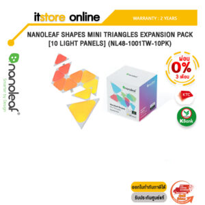 [ผ่อน 0% 3 ด.]NANOLEAF SHAPES MINI TRIANGLES EXPANSION PACK [10 LIGHT PANELS] (NL48-1001TW-10PK)/ประกัน 2 Years/BY ITSTORE-ONLINE