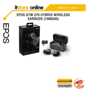 EPOS GTW 270 HYBRID WIRELESS EARBUDS (1000230)/ประกัน 2 Y+Onsite/BY ITSTORE-ONLINE