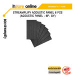 STREAMPLIFY ACOUSTIC PANEL 6 PCS (ACOUSTIC PANEL - 6P- GY)/ประกัน 1 YEAR/BY ITSTORE-ONLINE