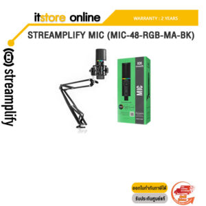 STREAMPLIFY MIC (MIC-48-RGB-MA-BK)/ประกัน 2 YEARS/BY ITSTORE-ONLINE