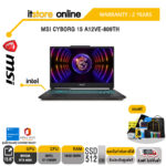 MSI CYBORG 15 A12VE-809TH/i7-12650H/ประกัน 2 Years/BY ITSTORE ONLINE