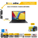 ASUS VIVOBOOK X1605VA-MB708WS/i7-13700H/ประกัน 2 Years+Onsite+อุบัติเหตุ 1 ปี/BY ITSTORE-ONLINE