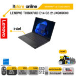 LENOVO THINKPAD E14 G5 21JKS0UC00/I5-1335U/ประกัน 3 YEARS+ONSITE/BY ITSTORE-ONLINE