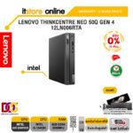 [ผ่อน 0% 10 ด.]LENOVO THINKCENTRE NEO 50Q GEN 4 12LN006RTA/i5-13420H/ประกัน 3 YEARS+ONSITE/BY ITSTORE-ONLINE