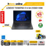 [ผ่อน 0% 10 ด.]LENOVO THINKPAD E14 G4 21E6S11X00/i5-1235U/ประกัน 3 YEARS+ONSITE/BY ITSTORE-ONLINE