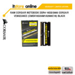 RAM CORSAIR NOTEBOOK DDR4 16GB/2666 CORSAIR VENGEANCE (CMSX16GX4M1A2666C18) BLACK/ประกันLT