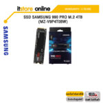 SSD SAMSUNG 990 PRO M.2 4TB (MZ-V9P4T0BW)/ประกัน 5 Years/BY ITSTORE-ONLINE