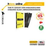 [ผ่อน 0% 6 ด.]RAM PC CORSAIR DDR5 64GB(32GBX2)/5600 VENGEANCE Black (CMK64GX5M2B5600C40)/ประกัน LT/BY ITSTORE-ONLINE