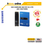[ผ่อน 0% 6 ด.]SSD SAMSUNG 990 EVO M.2 2TB (MZ-V9E2T0BW)/ประกัน 5 Years/BY ITSTORE-ONLINE