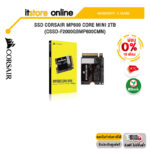 [ผ่อน 0% 10 ด.] SSD CORSAIR MP600 CORE MINI 2TB (CSSD-F2000GBMP600CMN)/ประกัน 5 Years/BY ITSTORE-ONLINE