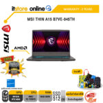 MSI THIN A15 B7VE-045TH/R5 7535HS/ประกัน 2 YEARS/BY ITSTORE-ONLINE