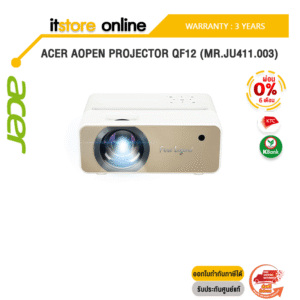 [ผ่อน 0% 6 ด.]ACER AOPEN PROJECTOR QF12 (MR.JU411.003)/ประกัน 3 YEARS/BY ITSTORE-ONLINE
