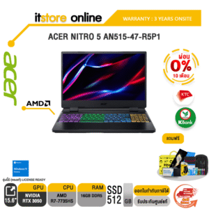 [ผ่อน 0% 10 ด.]ACER NITRO 5 AN515-47-R5P1/R7-7735HS/ประกัน 3 YEARS+ONSITE/BY ITSTORE-ONLINE