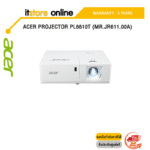 ACER PROJECTOR PL6610T (MR.JR611.00A)/ประกัน 3 YEARS/BY ITSTORE-ONLINE